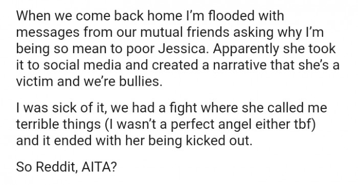She created a narrative that she’s a victim and they are bullies