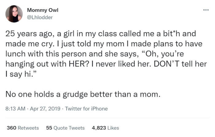 6. I'm with mom, though, honestly, because clearly, you know that girl's true colors.