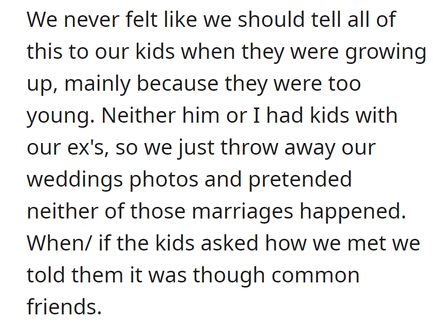 They Kept Their Past Marriages Secret from Their Kids, Discarded Photos, and Pretended They Never Happened. If Asked, They Said They Met Through Common Friends.