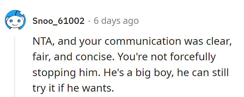 Clear talk, he's free to pierce or not, like a big boy playground!