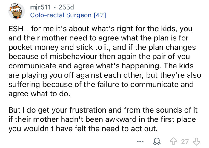 “The kids are playing you off against each other.”