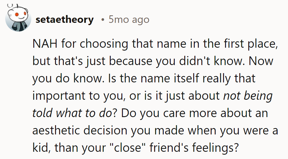 NAH for the original choice, but now they're in the name game. What matters more: the name or the friendship flame?