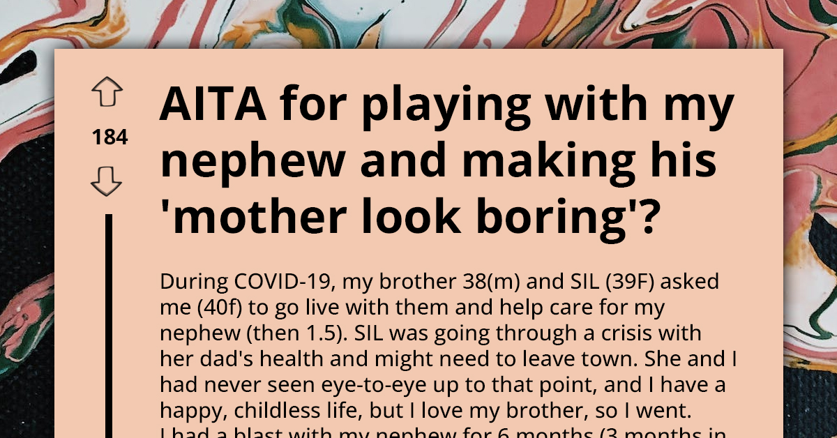 Woman Plays With Her Nephew So Much His Mom Became "Boring" To Him, Gets Hurt As She's Cutoff