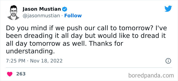 46. I Like To Prolong The Torture For As Long As Possible By Rescheduling Plans