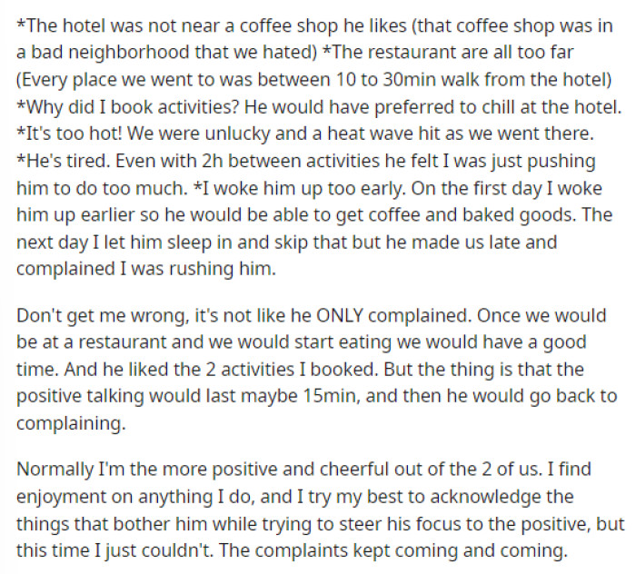 Then she discusses the complaints her husband repeatedly voiced during the trip and the actual situation behind them.