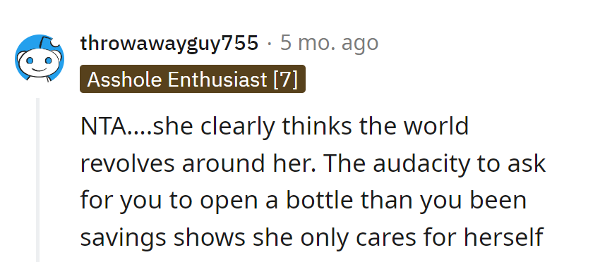 In her universe, she's the star, but OP's savings won't make a cameo.