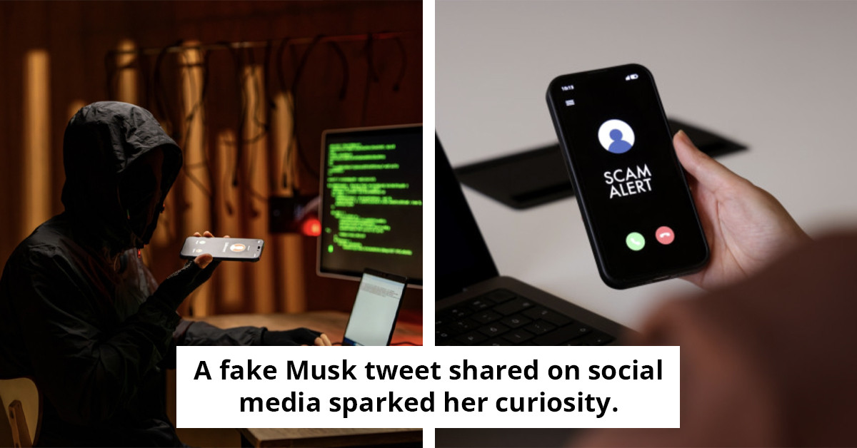 Woman duped out of hundreds of thousands of dollars after thinking she was in daily conversations with Elon Musk