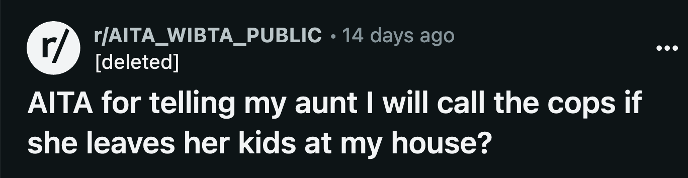 Her aunt had other options for childcare. When OP declines to babysit, the kids go to their paternal grandmother for the afternoon.