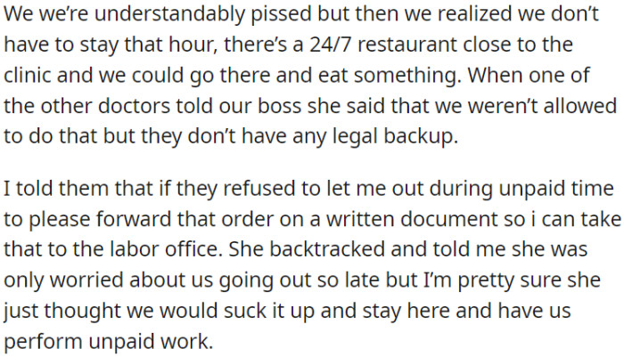 OP's boss opposed using that hour at a nearby restaurant, citing safety concerns but likely wanting unpaid work.