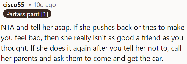 If she repeats the behavior despite OP's warning, OP should call her friend's parents to retrieve the car.