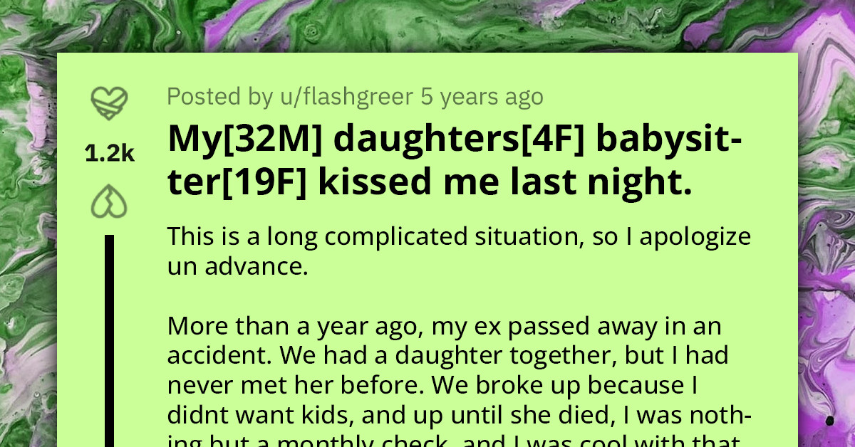 Reddit User Is Looking For Advice After His Daughter's 19-Year-Old Babysitter Kissed Him