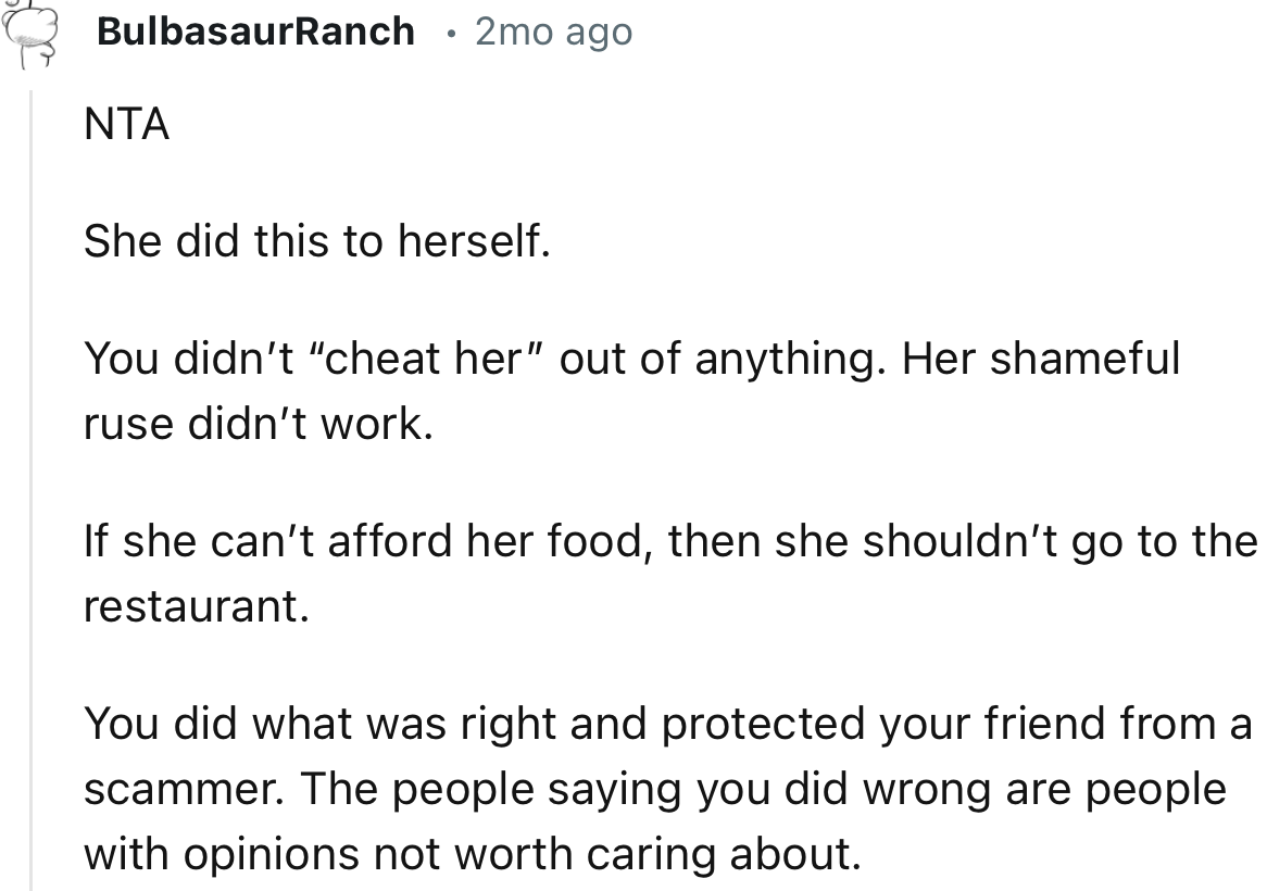 “NTA. You did what was right and protected your friend from a scammer.”