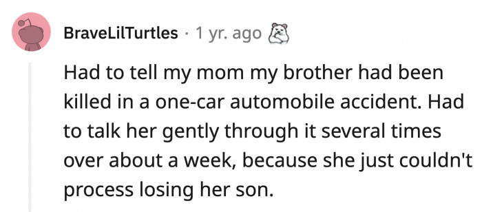 17. This kid who had to repeatedly tell their mom that their sibling was dead