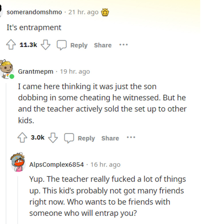 People were quick in the comments accusing OP's teacher of entrapping his son and ultimately setting him up for failure.