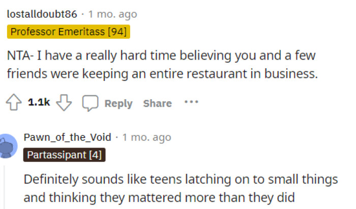 This is something that people keep bringing up because there's just no way that her leaving and having friends go to a different place made this place shut down completely.