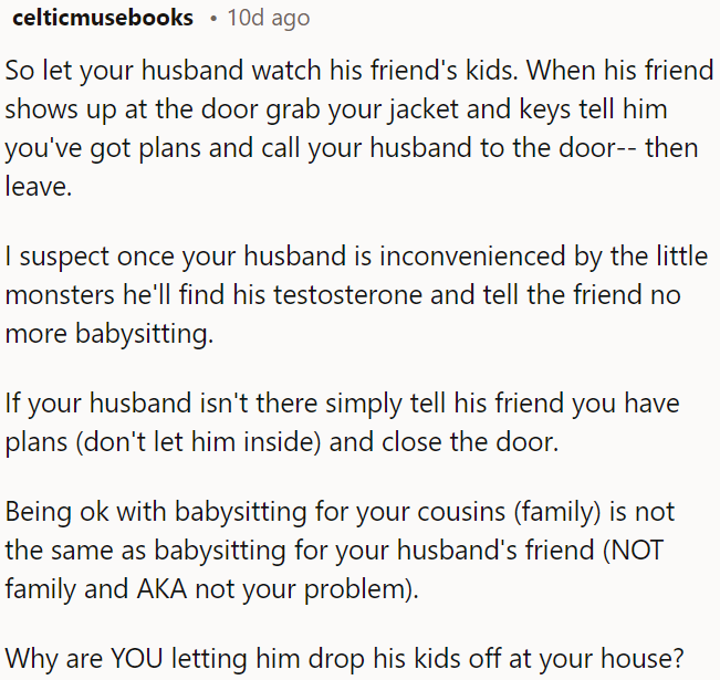OP should let her husband handle his friend's kids.