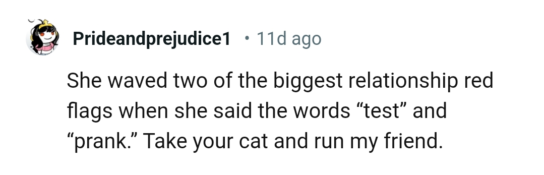 The OP Should Take His Cat and Make a Run for It