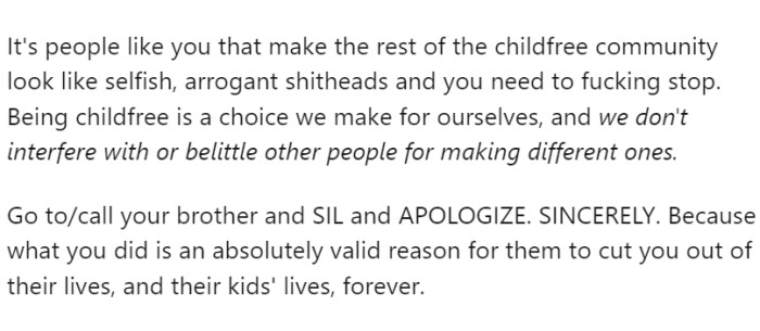 It is people like OP that make the rest of the child-free community look bad