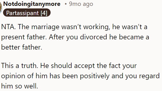 He should recognize that OP's view of him has become more positive.