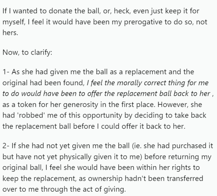 Conversely, OP argued that once a gift is given, ownership is transferred to the recipient, and the giver has no right to decide what happens to it thereafter.