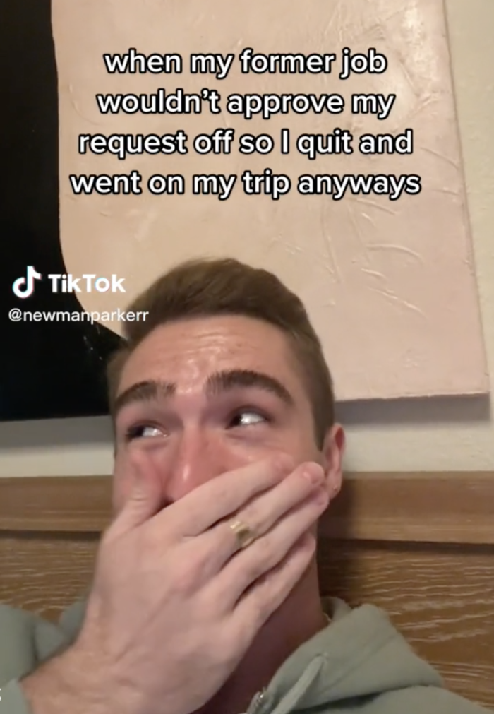 Newman went viral after sharing a story about how he asked for time off, but it was denied. Then he quit.