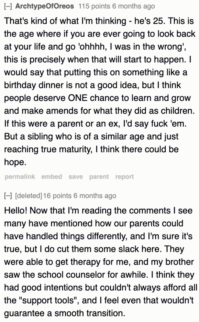 Some Redditors Believe That the Brother Has Matured, So the OP Can Hope