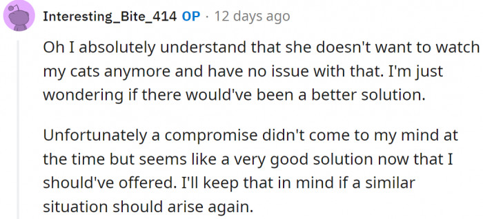 And the OP said that she completely understood that: