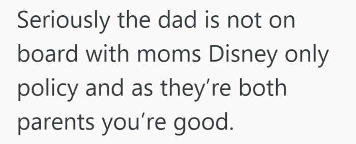 Hard to call it overstepping when one parent already waved it through.