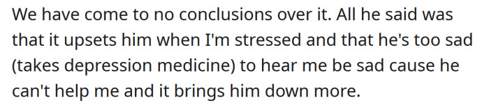 The OP's boyfriend says her stress 