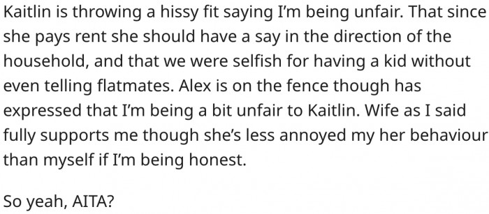 So, is he wrong to kick her out?