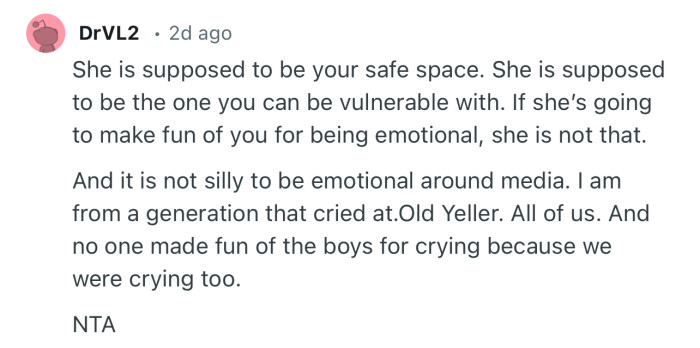 “She is supposed to be your safe space. She is supposed to be the one you can be vulnerable with.”