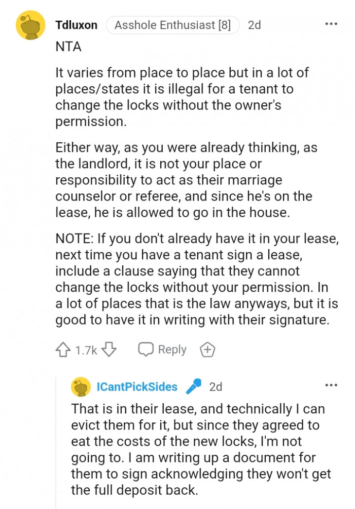 They cannot change the locks without your permission