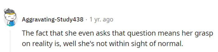 It's like she's lost in the Wonderland of 