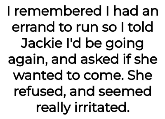 The OP had to run an errand