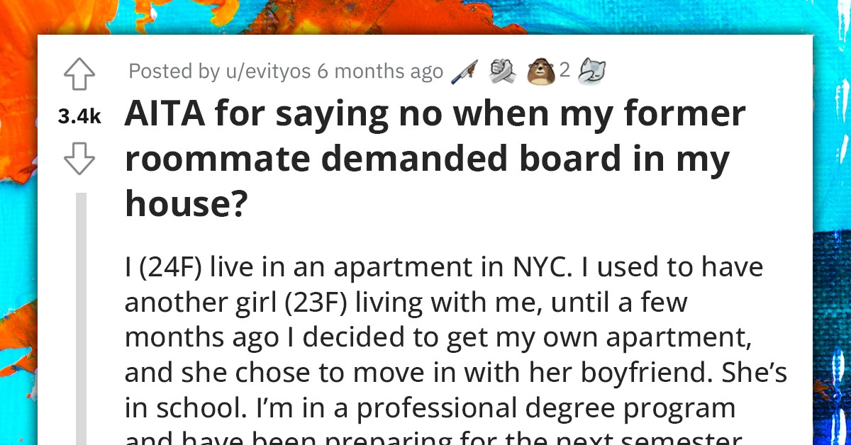 Redditor Declines Ex-Roommate's Request To Spend A Night In Her Home To Get Away From Boyfriend, Gets Called "Abusive"