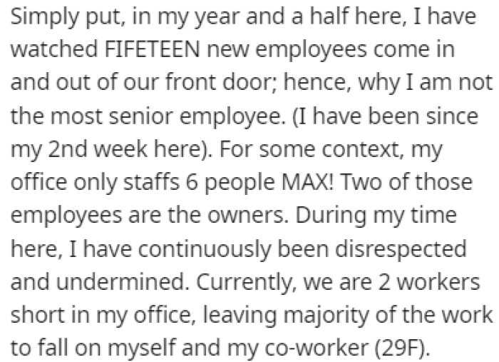 OP explains that she's seen fifteen new employees come and go