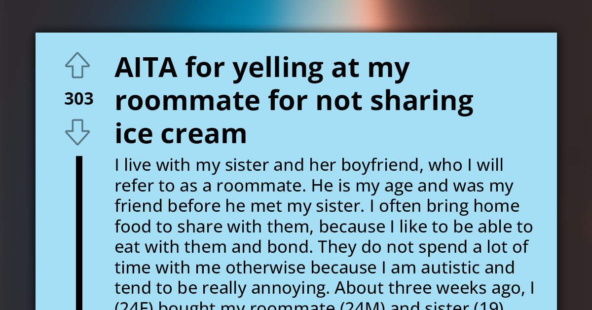 Redditor Shares Four Gallons Of Ice Cream And Toppings With Her Sister And Roommate, Gets Angry After Roommate Refuses To Share The Ice Cream He Bought