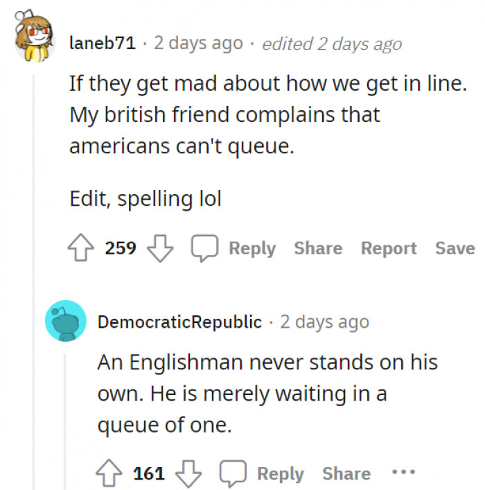 21. Americans are all about chaos