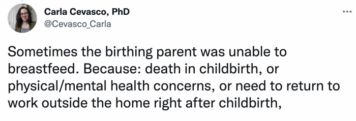 (a) Some birth parents are unable to breastfeed because they either died in childbirth, have physical conditions, or had to return to work.