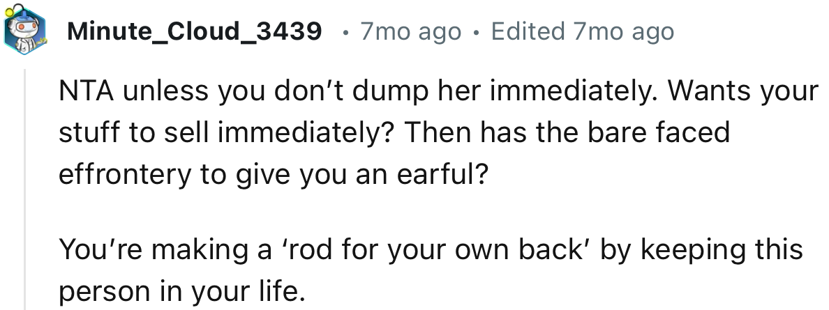 “You’re Making a ‘Rod for Your Own Back’ by Keeping This Person in Your Life.”