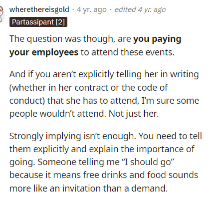 This definitely is the million-dollar question because if they're not paid to go, then they shouldn't have to attend.