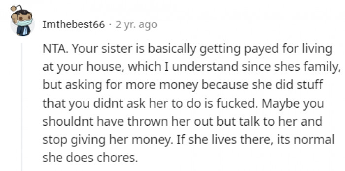 They're just chores, and she decided to charge for them.