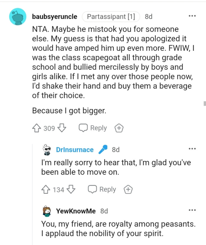 He mistook you for someone else