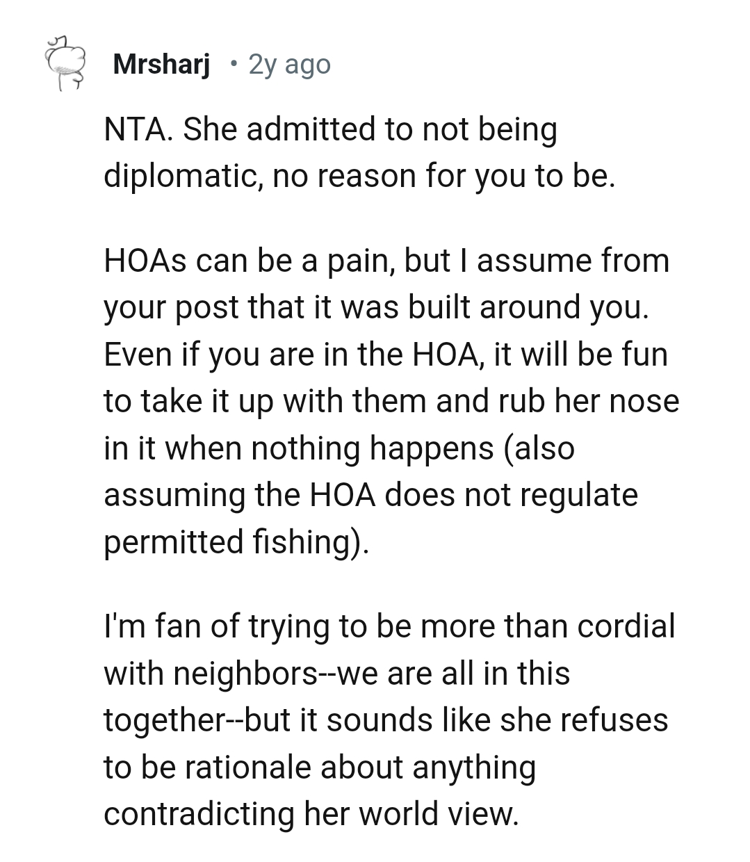 iOS neighbour admitted to not being diplomatic