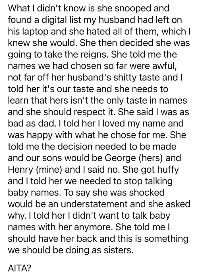 The sister was shocked after OP wished to no longer discuss baby names with her.