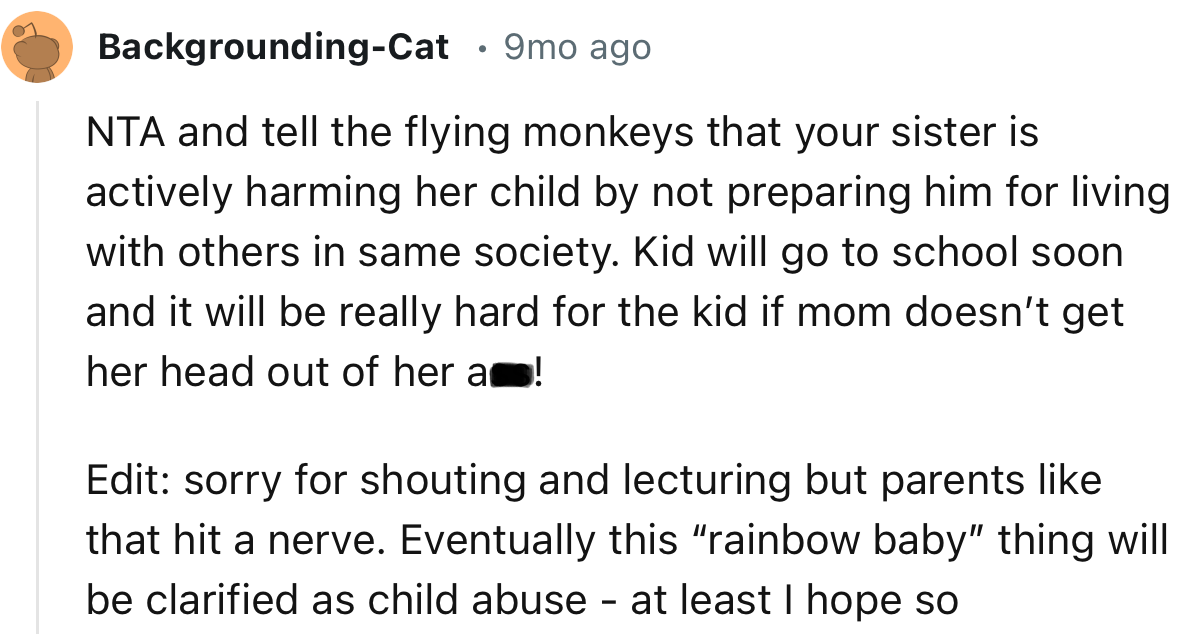 “The kid will go to school soon, and it will be really hard for him if his mom doesn’t get her head out of her a$$.”