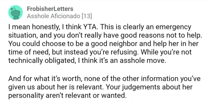 Is there such a thing as a "good reason" to refuse to help someone?