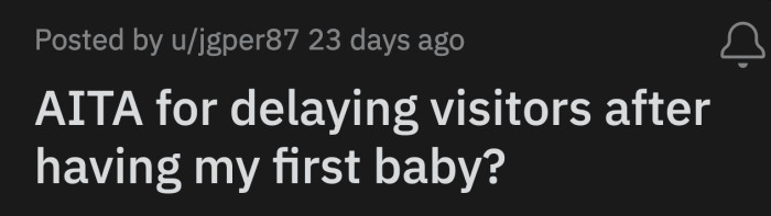 OP asked her husband to reason with his mom and tell her that she can visit their baby when she's home