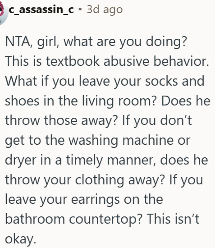 Throwing away a partner's things is textbook abusive behavior