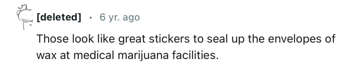 Medical Marijuana Facilities Would Absolutely Love Those Stickers